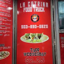 La Catrina Food Truck — Mexican restaurant food truck in Happy Valley, Oregon