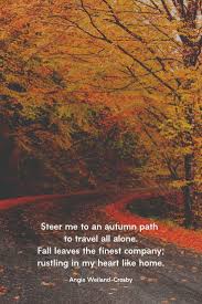 50 Autumn Quotes Fall Quotes And Captions To Enchant And Deepen The Soul Updated For 2020 Autumn Quotes Fall Season Quotes Autumn Scenery