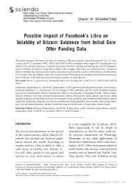 The coin has to be stable to provide better performance. Pdf Possible Impact Of Facebook S Libra On Volatility Of Bitcoin Evidence From Initial Coin Offer Funding Data