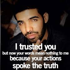 120 Best Drake Quotes About Love Friends Life Loyalty And Haters Briefly Co Za