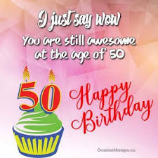 Happy 50th Birthday Message For A Special Friend Happy 50th Birthday To 50th Birthday Wishes Happy 50th Birthday Wishes Happy 50th Birthday