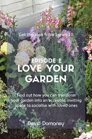 Home David Domoney S Official Website Gardening Advice Evergreen Climbers Garden