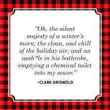 It's that time of year again!!! 40 Best Christmas Vacation Quotes Funniest National Lampoon S Christmas Vacation Quotes