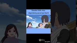 Sasuke Tidak Mau Di Gendong Pacarnya Itachi Inilah Momen Lucu Sasuke Saat Masih Kecil Youtube