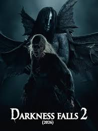 Darkness Falls 2 (2025) Starring: Emma Caulfield, Shannon Elizabeth,  Matthew Lillard, and James McAvoy The terror that haunted Darkness Falls is  far from over. In Darkness Falls 2, the town's darkest nightmare