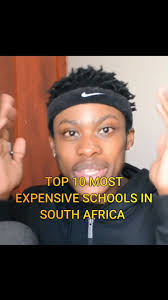 Top 10 Most Expensive Schools in South Africa