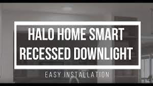Maybe you would like to learn more about one of these? Halo Smart Recessed Downlight Installation Youtube
