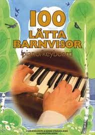 Print and download små grodorna sheet music composed by traditional. 100 Latta Barnvisor Piano Keyboard Musikbutiken I Vara