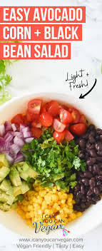 Black Bean Corn Tomato Salad Calories Easy Avocado Black Bean Corn Salad I Can You Can Vegan Summer Salad Recipe In 2020 Corn Salads Summer Salads Impressive Recipes