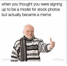 34 best harold the creepy stock image guy memes, g, ery. When You Thought You Were Signing Up To Be A Model For Stock Photos But Actually Became A Meme Funny Meme On Ballmemes Com