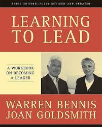 On becoming a leader is the hows: Learning To Lead A Workbook On Becoming A Leader By Warren Bennis