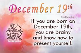 December 19 Birthday Horoscope Birthday Horoscope November Birthday Quotes December Quotes