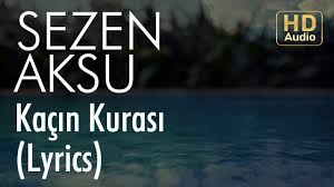Sezen Aksu Kacin Kurasi Lyrics I Sarki Sozleri Lyrics Music Calm