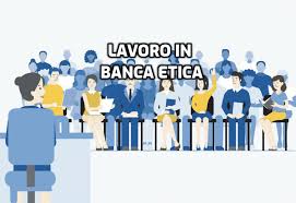Benvenuto nella sezione di bakeca dedicata a chi cerca lavoro a roma. Lavorare In Banca Etica Posizioni Aperte 2021 E Come Candidarsi