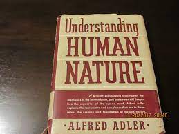 Understanding Human Nature By Alfred Adler Hardcover 1927 From Need New Teeth Sku Hc340