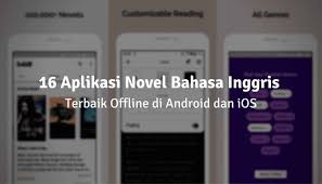 16 Aplikasi Novel Bahasa Inggris Terbaik Offline Di Android Dan Ios Novel Bahasa Inggris