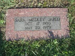 We did not find results for: Sara Martha Medley Jared 1930 1979 Find A Grave Memorial