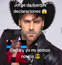 Ferka Ve El Video Que Jorge Dice Que No Son Novios