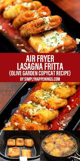 Easy Air Fryer Five Cheese Lasagna Fritta Recipe Air Fryer Recipes Healthy Air Fryer Dinner Recipes Air Frier Recipes