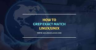 Grep command syntax on ubuntu/debian Easy Regex To Grep Exact Match With Examples Golinuxcloud
