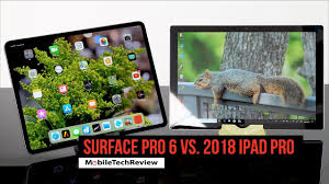 Microsoft Surface Pro 6 Vs 2018 Ipad Pro Comparison Smackdown