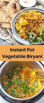 Instant Pot Veg Biryani Vegetarian Indian Rice Recipe Recipe Indian Rice Recipes Veg Biryani Vegetable Biryani Recipe