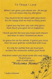To Those I Love Quotes To Live By Quotes Grief Poems