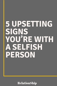 5 Upsetting Signs You Re With A Selfish Person Zodiac Signs World Relationship Relationshipg Relationship Quotes Selfish Relationship Selfish People Quotes
