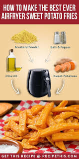 How To Make Sweet Potato Fries In Air Fryer Recipe This Recipe Sweet Potato Recipes Fries Air Fryer Sweet Potato Fries Air Fryer Recipes Healthy
