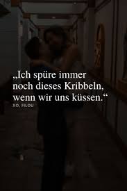 Ich Spure Immer Noch Dieses Kribbeln Wenn Wir Uns Kussen In 2020 Spruche Romantische Spruche Liebesspruche