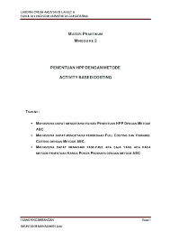 Contoh soal activity based costing dan jawabannya. Pdf Materi Praktikum Minggu Ke 2 Penentuan Hpp Dengan Metode Activity Based Costing Khairani Hidayat Academia Edu