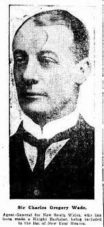 Charles Gregory Wade KCMG KC JP (1863-1922)