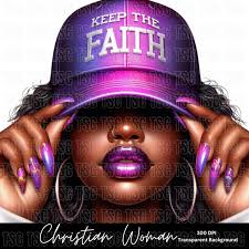Keep The Faith Clipart, Black Girl Clipart, Church Clipart, Christian Woman  Clipart, Church Woman Clipart, Baseball Cap Clipart, Afro Woman