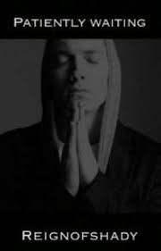 Patiently Waiting [EMINEM FANFIC]