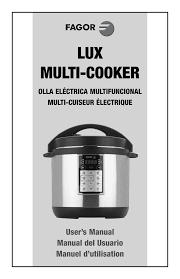 But, when you get things right, slow cookers can be a busy person's best friend — saving you time and effort. Http Fantes Net Manuals Fagor Lux Multi Cooker User Manual Pdf