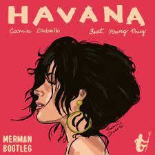 Camila cabello & young thug — havana (зарубежная поп музыка 2017). Camila Cabello Havana Ft Young Thug Merman S Moombahton Remix By Merman