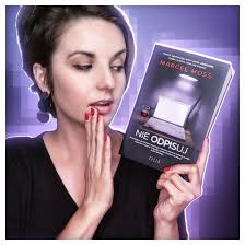 Nie odpisuj” Marcel Moss recenzja