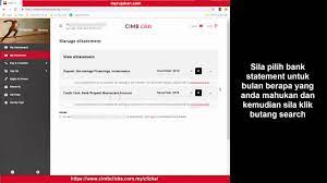 We've made it easy for you to receive free electronic statement (estatement) for your eligible cimb deposit accounts, credit card accounts and loan/financing will my estatement be emailed to my email registered with the bank? Cara Download Penyata Bank Statement Cimb Bank Youtube