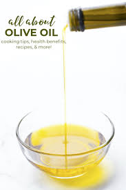 Olive Oil 101 Health Benefits Cooking Tips Facts In 2020 Cooking With Olive Oil Baking With Olive Oil Cooking Tips
