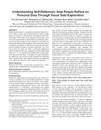 Self reflection is the mental process that acquires knowledge and understanding through thoughts and experience which helps encourage self awareness. Pdf Understanding Self Reflection How People Reflect On Personal Data Through Visual Data Exploration