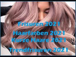 4 schöne mittellange haarschnitte für frauen. Frisuren 2021 Haarfarben Kurze Haare Trendfrisuren 2021 Youtube