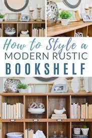 How To Style A Rustic Bookshelf Like A Pro Rustic Bookshelf Diy Rustic Bookshelf Bookshelves Diy