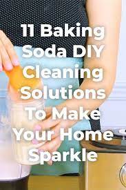 11 Cleaners Made From Baking Soda To Make Your Home Sparkle Diy Cleaning Products Cleaning Solutions Diy Cleaning Hacks