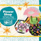 Flower Shop Sensory Play (18 months -6 Years)