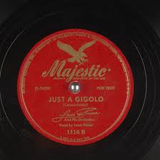 Louis prima just a gigolo i ain't got nobody. Just A Gigolo Louis Prima And His Orchestra Free Download Borrow And Streaming Internet Archive