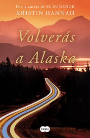 10 errores que te alejan del amor 10 errores que te alejan del amor algunas personas consideran el carisma como un. Volveras A Alaska The Great Alone Spanish Edition Hannah Kristin 9781947783379 Amazon Com Books