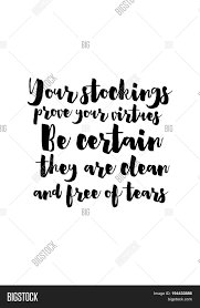 Best stockings quotes selected by thousands of our users! Handwritten Vector Photo Free Trial Bigstock
