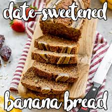 1 1/2 cups flour 2 tsp. Date Sweetened Banana Bread Sweet Simple Vegan
