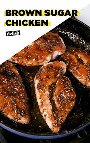 Brown Sugar Chicken Will Change Your Dinner Plans Recipe Brown Sugar Chicken Recipes Chicken Recipes