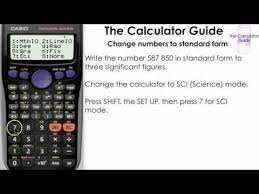 Change Numbers To Standard Form Casio Calculator Sci Mode Fx 83gt Standard Form Calculator Standard Form Math